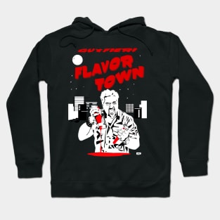 Flavor Town: A Fieri to Grill For Hoodie